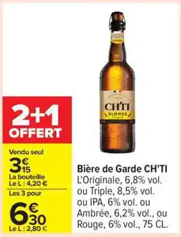 Carrefour Bière de Garde CH’TI offre