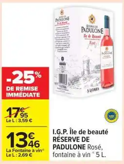 Carrefour RÉSERVE DE PADULONE Rosé offre