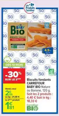 Carrefour Biscuits fondants CARREFOUR BABY BIO offre