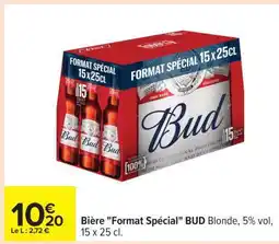 Carrefour Bière Format Spécial BUD offre