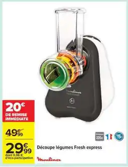 Carrefour Découpe légumes Fresh express offre