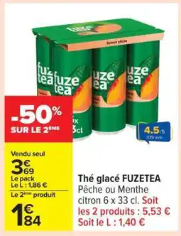Carrefour THÉ GLACÉ “FUZETEA” offre