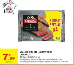 Intermarché Express Charal viande bovine : 4 biftecks offre