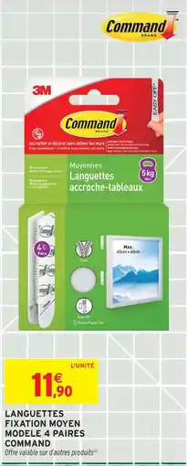 Intermarché Command langettes fixation moyen modèle 4 paires offre