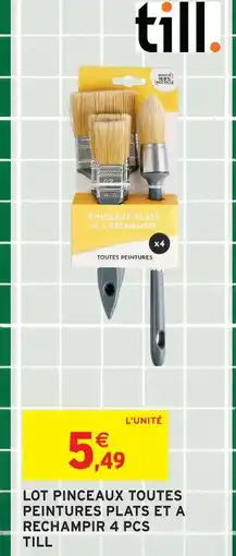 Intermarché Till lot pinceaux toutes peintures plats et à rechampir offre