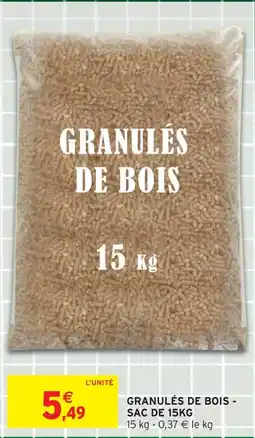 Intermarché Granulés de bois - sac de 15kg offre