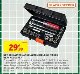 Intermarché Black+decker set de maintenance automobile 33 pièces offre