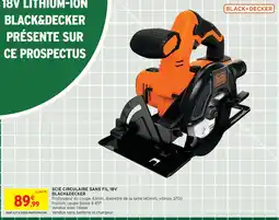 Intermarché Black+decker scie circulaire sans fil 18v offre