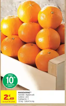 Intermarché Mandarine nadorcott offre