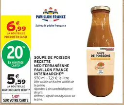 Intermarché Intermarché soupe de poisson recette méditerranéenne pavillon france offre