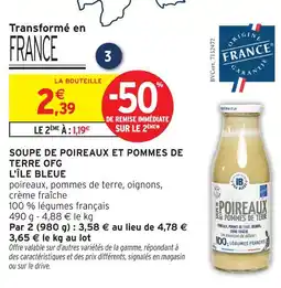Intermarché L'île bleue soupe de poireaux et pommes de terre ofg offre