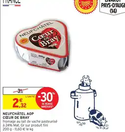 Intermarché Coeur cœur de bray neufchâtel aop offre