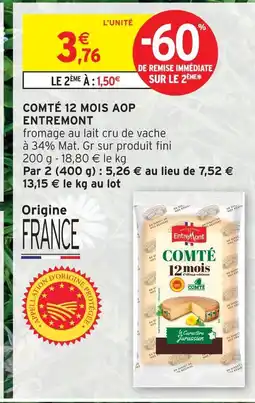 Intermarché Entremont comté 12 mois aop offre