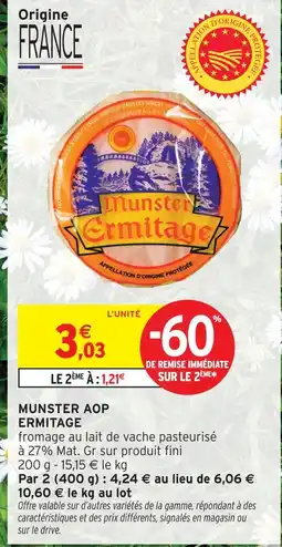 Intermarché Ermitage munster aop offre