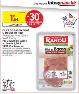 Intermarché Monique ranou filet de bacon fumé offre