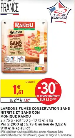 Intermarché Monique ranou lardons fumés conservation sans nitrite et sans ogm offre