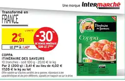 Intermarché Itinéraire des saveurs coppa offre