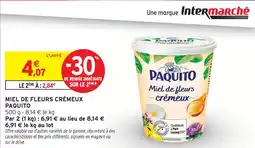 Intermarché Paquito miel de fleurs crémeux offre