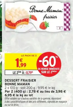 Intermarché Bonne maman dessert fraisier offre
