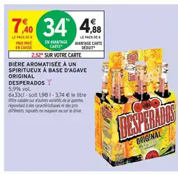 Intermarché Desperados bière aromatisée à un spiritueux à base d'agave original offre