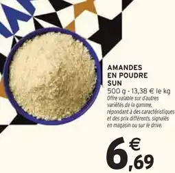 Intermarché Sun amandes en poudre offre