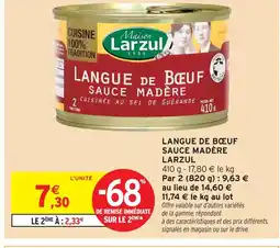 Intermarché Larzul langue de bœuf sauce madère offre