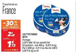 Netto Netto les p'tits fondus offre