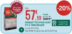 Botanic Orijen croquettes pour chat fit & trim offre