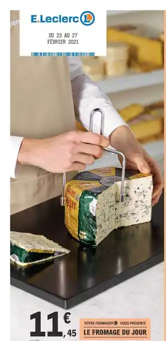 E.Leclerc Le Fromage Du Jour offre