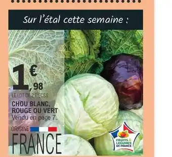 E.Leclerc Chou Blanc, Rouge Ou Vert offre