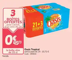 Promocash Oasis tropical offre