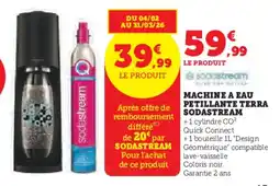 Super U Machine a eau petillante terra sodastream offre