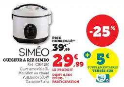 Super U Simeo cuiseur a riz simeo offre