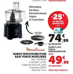 Super U Robot multifonction easy force moulinex offre
