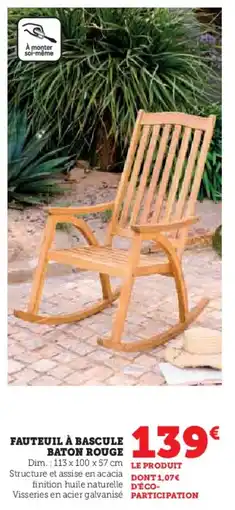 Super U Fauteuil à bascule baton rouge offre