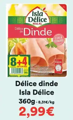 Hmarket Délice dinde isla délice offre