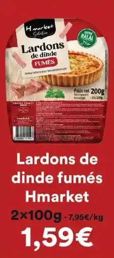 Hmarket Lardons de dinde fumés hmarket offre