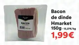 Hmarket Bacon de dinde hmarket offre