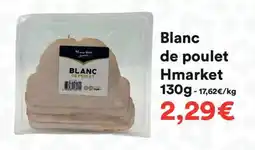 Hmarket Blanc de poulet hmarket offre