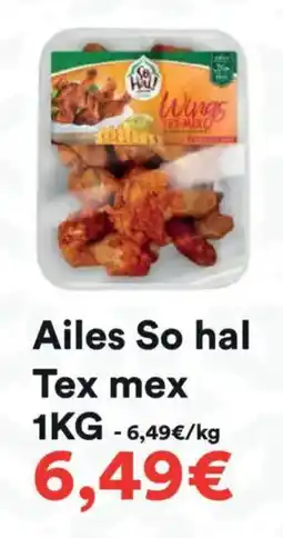 Hmarket Ailes so hal tex mex offre