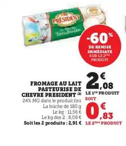 U Express PRESIDENT Fromage au lait pasteurise de chevre offre