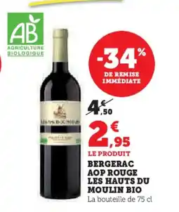 U Express BERGERAC AOP ROUGE LES HAUTS DU MOULIN BIO offre