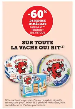 Super U LA VACHE QUI RIT Sur toute offre