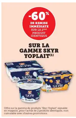 Super U SKYR YOPLAIT Sur la gamme offre