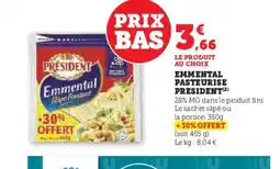 Super U PRESIDENT Emmental pasteurise offre