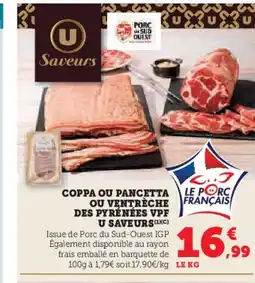 Super U Coppa ou pancetta ou ventrèche des pyrénées vpf u saveurs offre