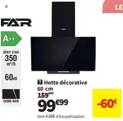 Conforama FAR Hotte décorative offre