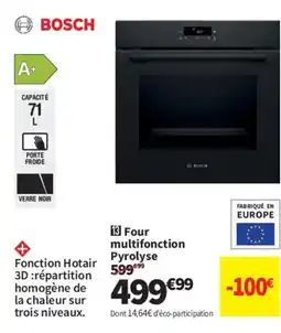 Conforama BOSCH Four multifonction Pyrolyse offre