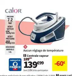 Conforama CALOR Centrale vapeur offre