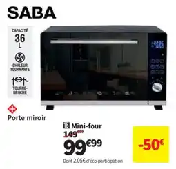 Conforama SABA Mini four offre